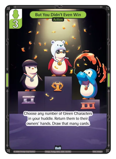 But You Didn't Even Win, a Vibes card
