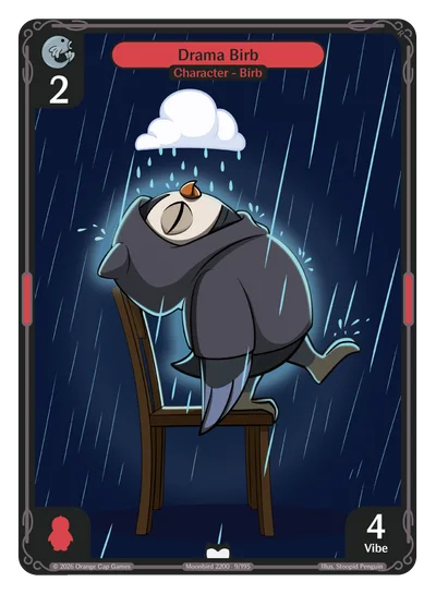 Drama Birb, a Vibes card