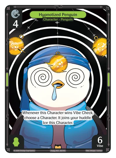 Hypnotized Penguin, a Vibes card