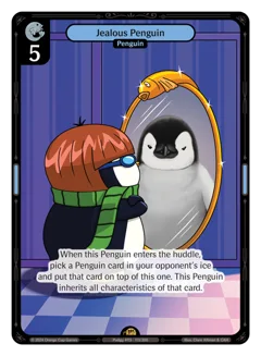 Jealous Penguin
