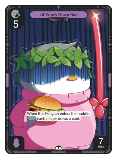 Lil Who's Down Bad, a Vibes card