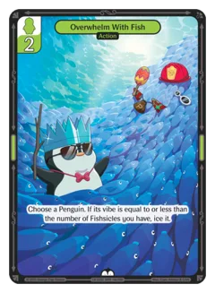 Overwhelm With Fish