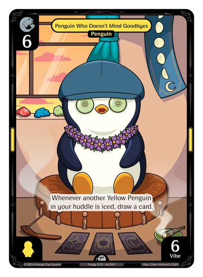 Penguin That Doesn't Mind Goodbyes, a Vibes card