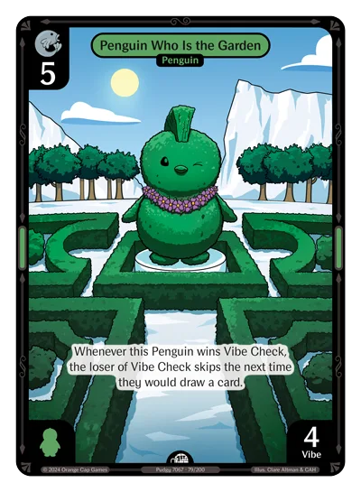 Penguin Who Is the Garden, a Vibes card