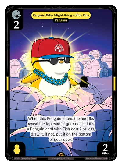 Penguin Who Might Bring a Plus One, a Vibes card