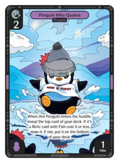 Penguin Who Quakes