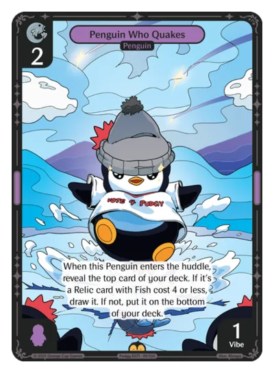 Penguin Who Quakes, a Vibes card