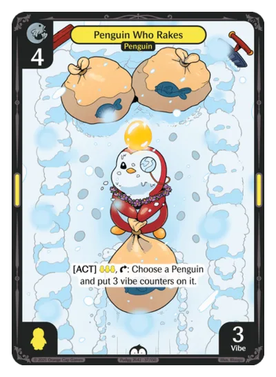 Penguin Who Rakes, a Vibes card