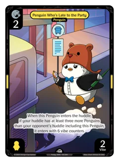 Penguin Who's Late to the Party