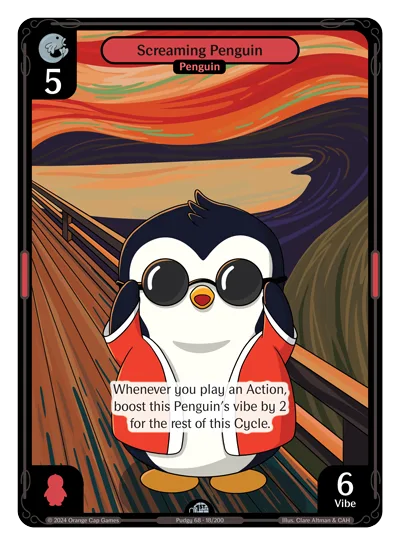 Screaming Penguin, a Vibes card