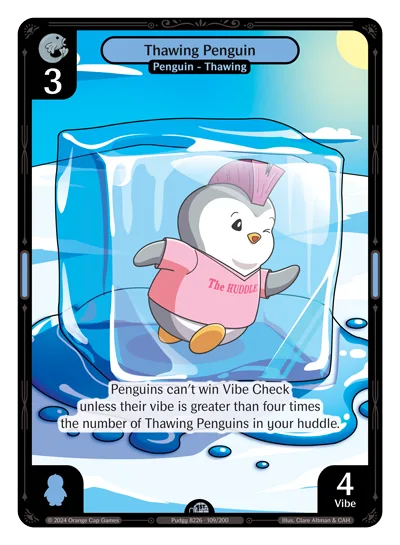 Thawing Penguin, a Vibes card