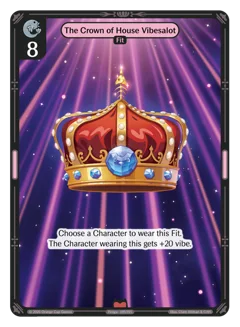 The Crown of House Vibesalot