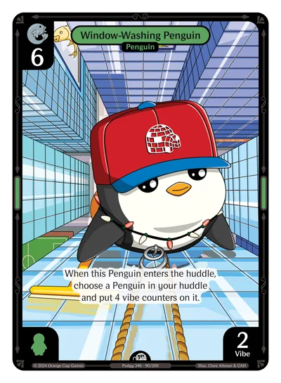 Window-Washing Penguin, a Vibes card
